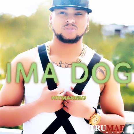 Ima Dog | Boomplay Music