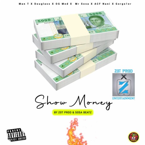 Show Money ft. Douglass, Og Med, Mr Sosa, Acf Nani & Gorgo1er