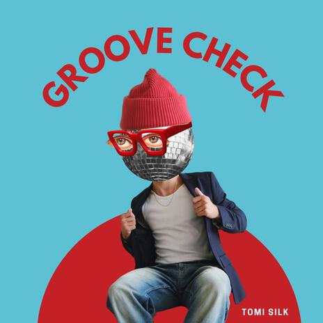 Groove Check | Boomplay Music