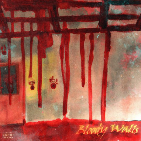 bloody walls | Boomplay Music