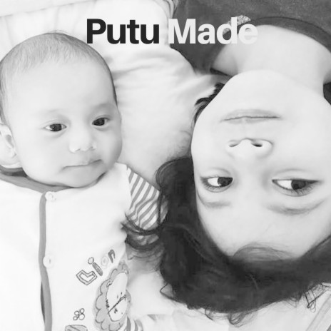 Putu Made | Boomplay Music