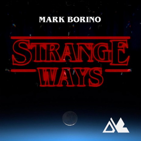 Strange Ways | Boomplay Music