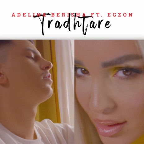 Tradhtare ft. Egzon | Boomplay Music