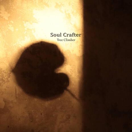 Soul Crafter | Boomplay Music