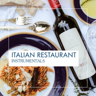 Italian Restaurant Instrumentals
