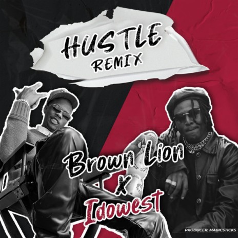 Hustle (Remix) ft. Idowest | Boomplay Music