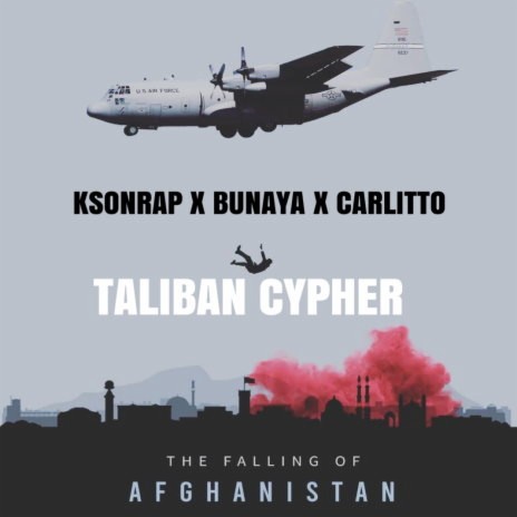 Taliban Cypher ft. Bunaya & Carlitto | Boomplay Music