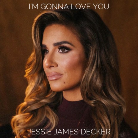 I'm Gonna Love You | Boomplay Music