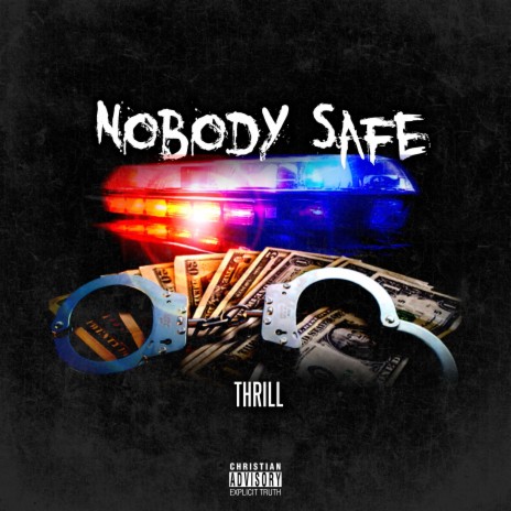 Nobody Safe | Boomplay Music