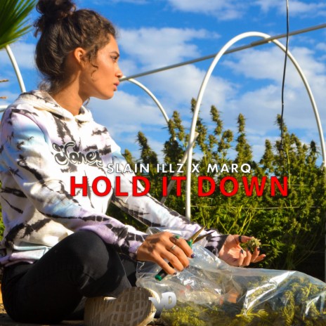 Hold It Down ft. Mar Q | Boomplay Music