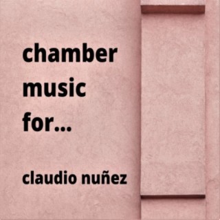 Chamber Music For...