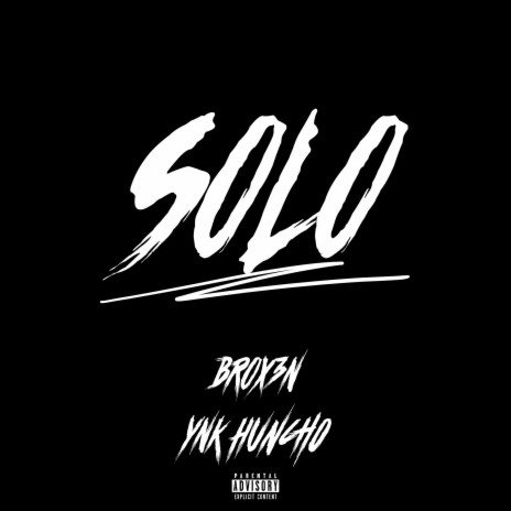 Solo ft. YNK Huncho | Boomplay Music
