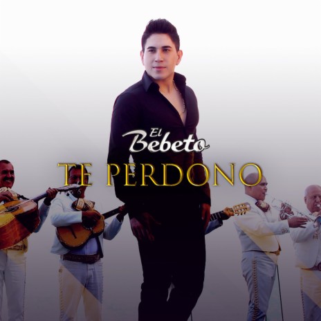 Te Perdono (Version Norteña) | Boomplay Music