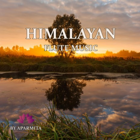 Himalayan Flute Music Epi. 91