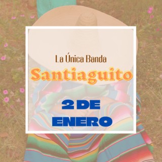 La Unica Banda Santiaguito