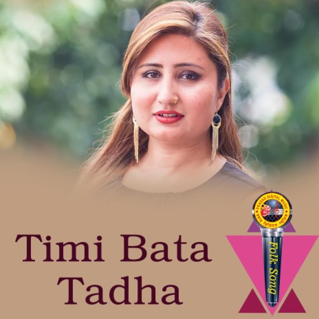 Timi Bata Tadha ft. Anju Panta | Boomplay Music