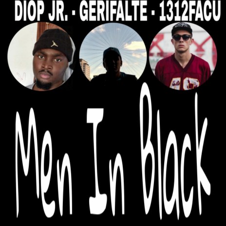 Men in Black ft. 1312Facu & GerifalteMusic