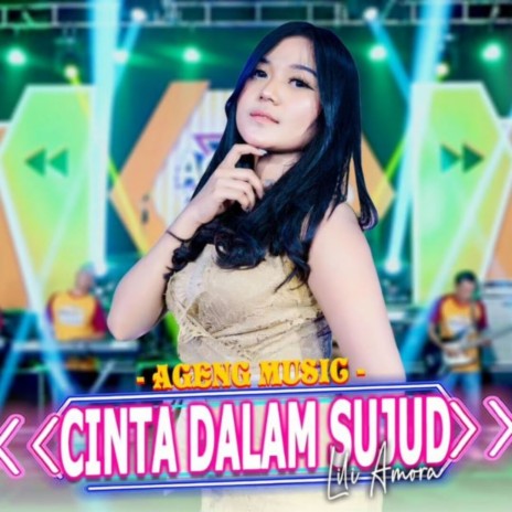 Cinta Dalam Sujud ft. Lili Amora | Boomplay Music