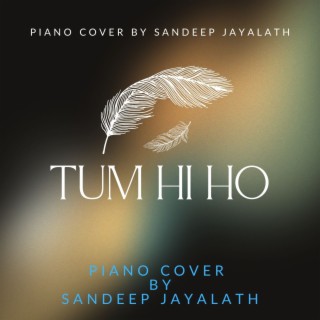 Tum Hi Ho Piano Cover By Sandeep Jayalath