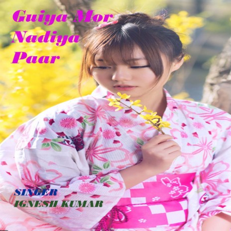 Guiya Mor Nadiya Paar | Boomplay Music