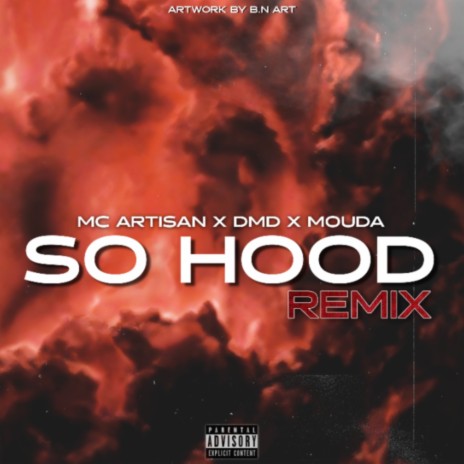 So Hood (Remix) ft. Mouda & DMD | Boomplay Music