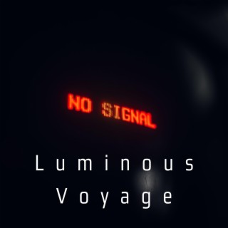 Luminous Voyage