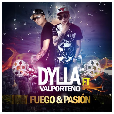 Fuego y Pasión ft. Valporteño | Boomplay Music