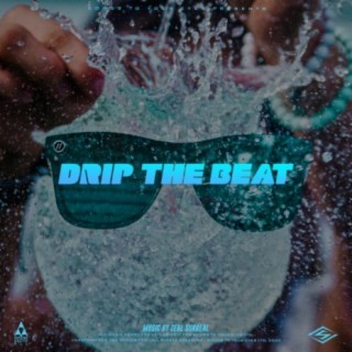 Drip The Beat