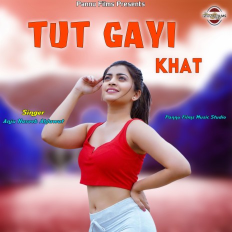 Tut Gayi Khat | Boomplay Music