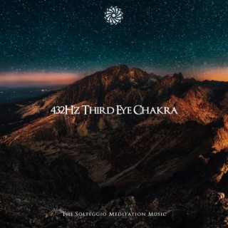 432 Hz Third Eye Chakra Healing, Meditation Music