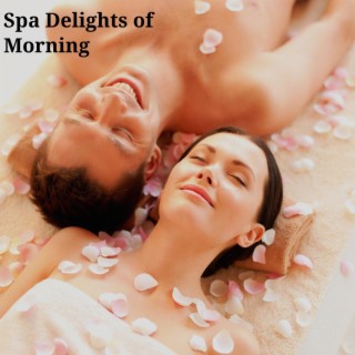 Spa Delights of Morning