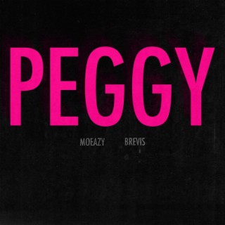 Peggy ft. Brevis lyrics | Boomplay Music