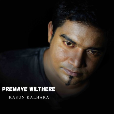 Premaye Wilthere (Live) | Boomplay Music