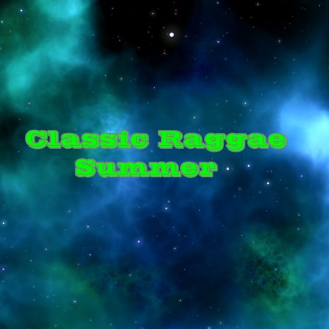 Classic Raggae Summer | Boomplay Music