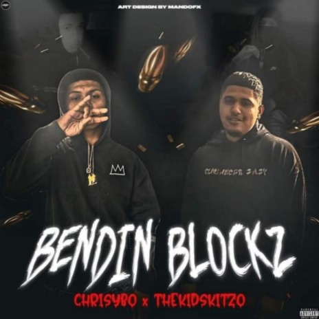 Bendin Blockz ft. TheKidSkitzo | Boomplay Music
