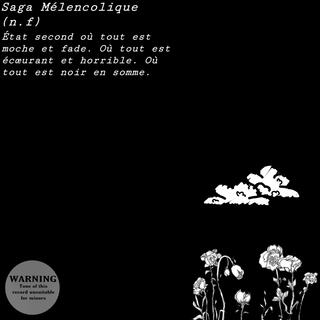 SAGA MÉLANCOLIQUE lyrics | Boomplay Music