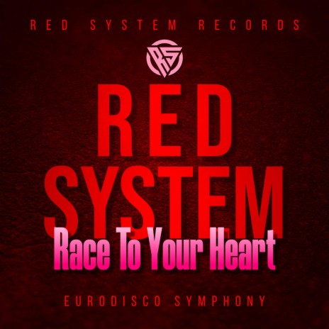 Race To Your Heart (eurodisco symphony) | Boomplay Music