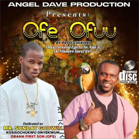 Ofe Ofuu | Boomplay Music