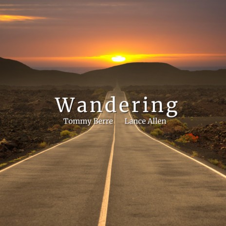 Wandering ft. Lance Allen | Boomplay Music