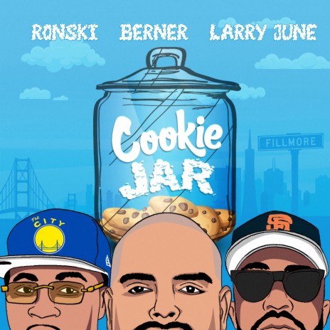 Cookie Jar ft. Larry June & Berner | Boomplay Music