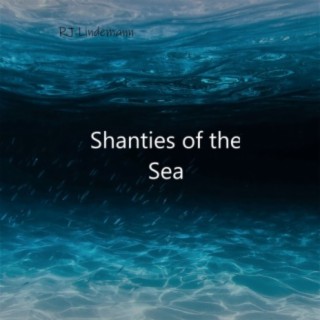 Shanties of The Sea (Remastered)