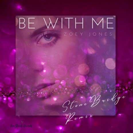 Be With Me (StoneBridge Anthem Mix) | Boomplay Music