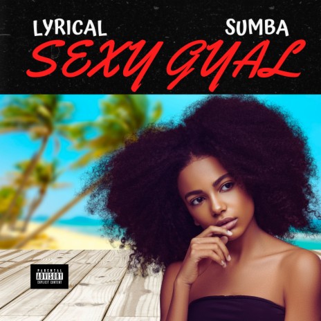 Sexy Gyal | Boomplay Music