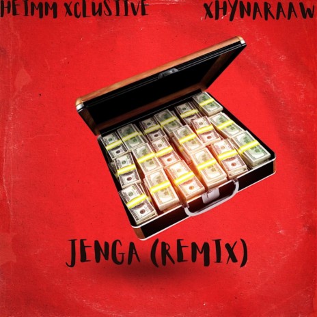 Jenga ft. XhynaRaaw | Boomplay Music