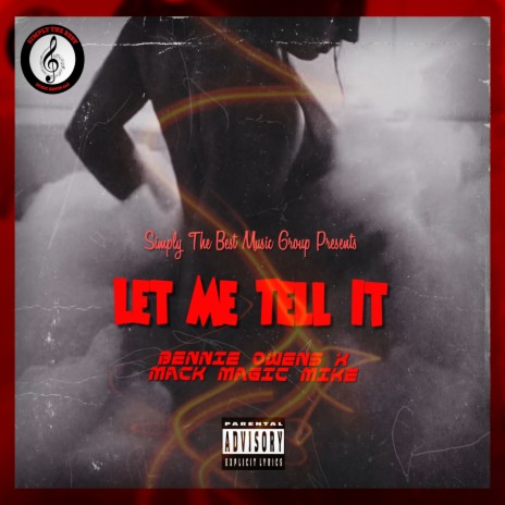 let me tell it ft. mac magic mike | Boomplay Music