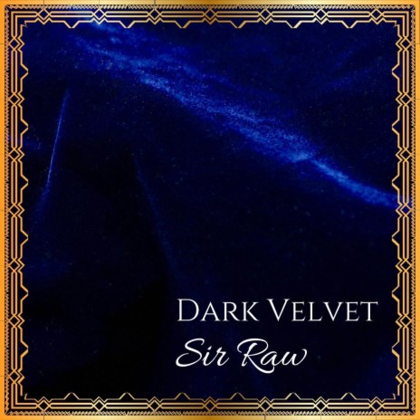 Dark Velvet | Boomplay Music