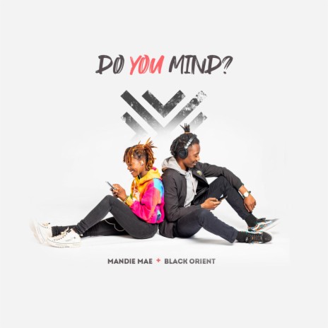 Do You Mind ft. Mandie Mae