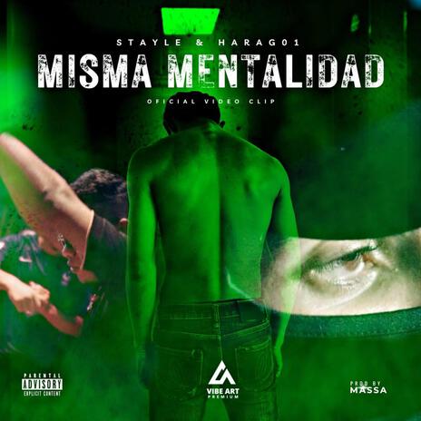 MISMA MENTALIDAD ft. HARAG 01 | Boomplay Music