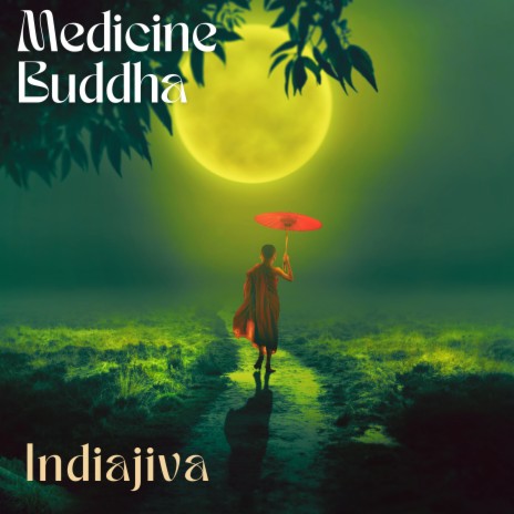 Medicine Buddha | Boomplay Music