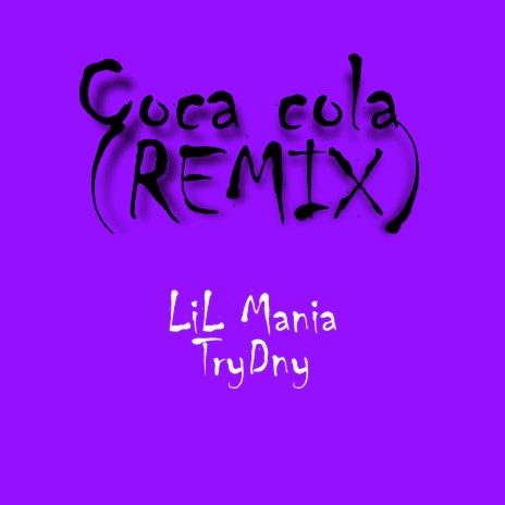 Coca Cola (Remix) ft. TryDny | Boomplay Music